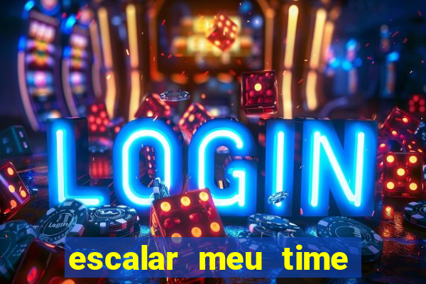 escalar meu time de futebol